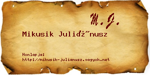Mikusik Juliánusz névjegykártya